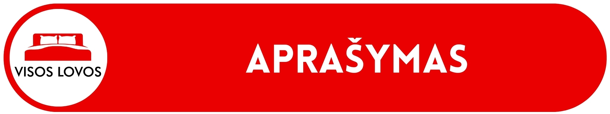 VISOS LOVOS - Čiužinių aprašymas - Aprašymas